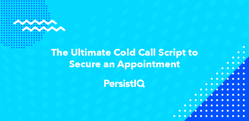 Cold Call Script to Secure an Appointment